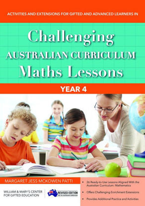 Picture of Challenging Australian Curriculum Maths Lessons Activities and Extensions for Gifted and Advanced Learners in Year 4
