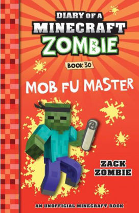 Picture of Diary of a Minecraft Zombie #30: Mob Fu Master