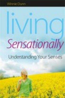 Picture of Living Sensationally: Understanding Your Senses