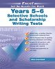 Picture of  Excel Selective Schools and Scholarship Writing Tests Years 5–6