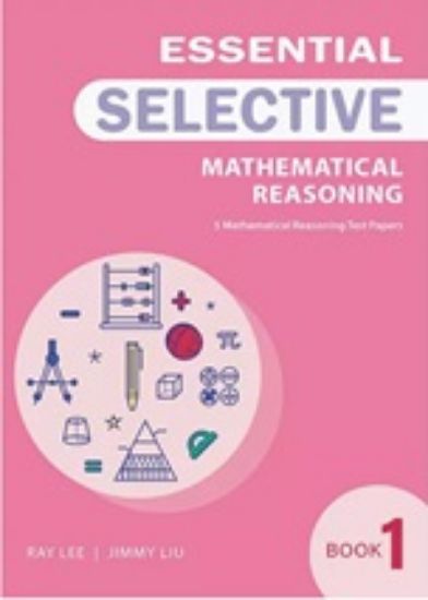 Picture of Essential Mathematical Reasoning for Selective Book 1